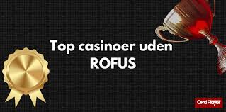 Danske Spil Uden Rufus En Guide til Spilmuligheder Uden Bekymringer Danske Spil Uden Rufus En Guide til Spilmuligheder Uden Bekymringer