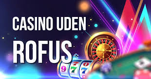 Udenlandsk Casino Uden ROFUS Spil Uden Begrænsninger